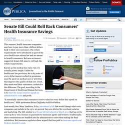Senate Bill Could Roll Back Consumers’ Health Insurance Savings