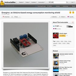 Energino: an Arduino-based energy consumption monitoring shield
