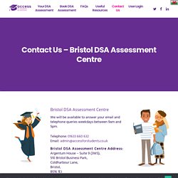 Bristol DSA Assessment Centre Contact Access For Students