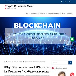 How Do I Contact Blockchain Customer Service? (1-833-422-2022)