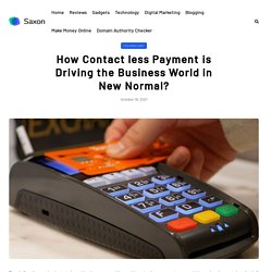 How Contactless Payment is Driving the Business World in New Normal?