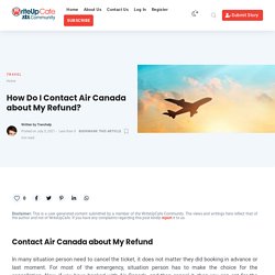 How Do I Contact Air Canada about My Refund?