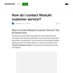 How do I contact WestJet customer service?