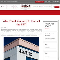 Why Would You Need to Contact the SSA? - London Disability