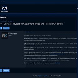 Contact Playstation Customer Service and Fix The PS4 Issues - Forums - eVasive Action