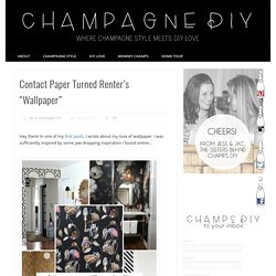 Contact Paper Turned Renter's "Wallpaper" - Champagne DIY