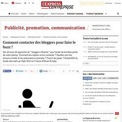 Comment contacter des bloggers pour faire le buzz ?