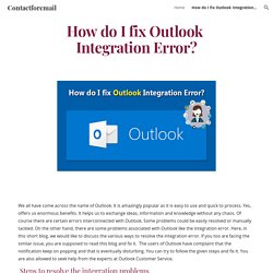 How do I fix Outlook Integration Error?