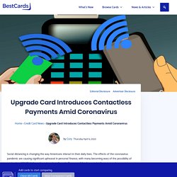 Contactless Payments Introduced By Upgrade Card - BestCards.com