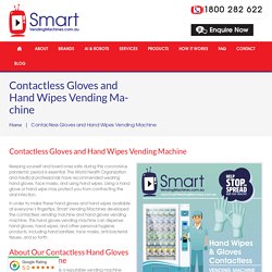 Contactless Gloves and Hand Wipes Vending Machine