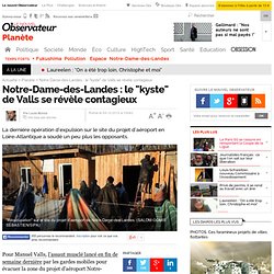 Notre-Dame-des-Landes : le "kyste" de Valls est contagieux
