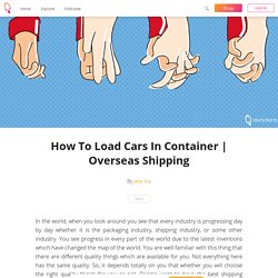 How To Load Cars In Container