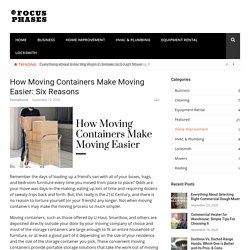 6 Reasons How Moving Containers Makes Moving Easier