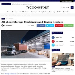 All about Storage Containers and Trailer Services