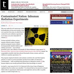 Contaminated Nation: Inhuman Radiation Experiments