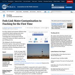 Feds Link Water Contamination to Fracking for the First Time