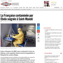 La Française contaminée par Ebola soignée à Saint-Mandé