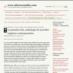 La première fois, anthologie de nouvelles anglaises contemporaines - www.altersexualite.com