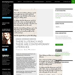 There’s Literacy and There are Contemporary Literacies « developing writers
