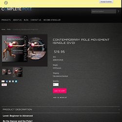 Contemporary Pole Movement (Single DVD) - Complete Pole