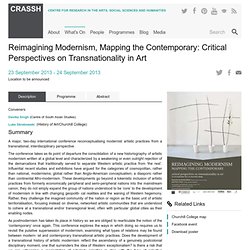 Reimagining Modernism, Mapping the Contemporary: Critical Perspectives on Transnationality in Art