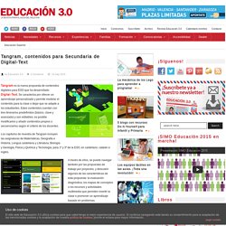 Tangram, contenidos para Secundaria de Digital-Text