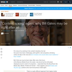 ‘Content is king’ again: why Bill Gates may be right after all