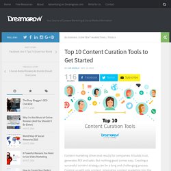 Top 10 Content Curation Tools to Get Started - DreamGrow