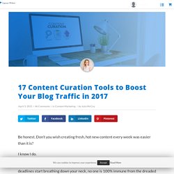 17 of the Best Content Curation Tools to Use