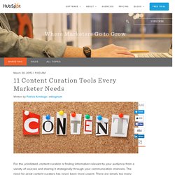 11 Content Curation Tools Every Marketer Needs