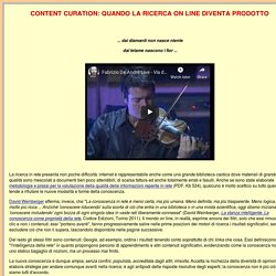 CONTENT CURATION: QUANDO LA RICERCA ON LINE DIVENTA PRODOTTO