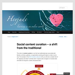 Social content curation – a shift from the traditional