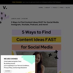 5 Ways to Find Content Ideas FAST for Social Media