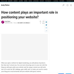 How content plays an important role in positioning your website?