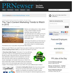 The Top 5 Content Marketing Trends to Watch in 2015
