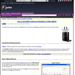 How to play MKV content on PlayStation 3 (PS3) (M2TS)