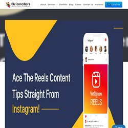 Ace the REELs content - Tips straight from Instagram!