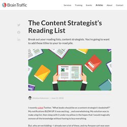 The Content Strategist’s Reading List - Brain Traffic