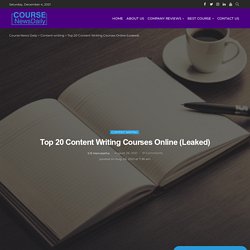 Top 20 Content Writing Courses Online (Leaked)