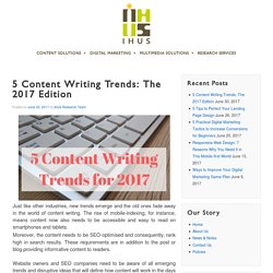5 Content Writing Trends: The 2017 Edition