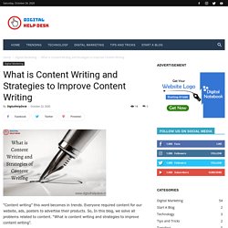 What is Content Writing and Strategies to Improve Content Writing