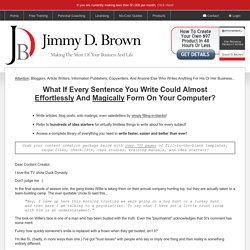 Jimmy D. Brown's Contentaire™: Over 700 Pages Of Templates, Tools And Tutorials For Making Writing Faster, Easier And Better!