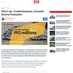 Start-up : Contentsquare, nouvelle licorne française