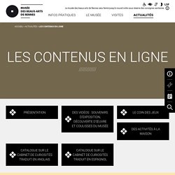 Les contenus en ligne - Musée des beaux arts de Rennes
