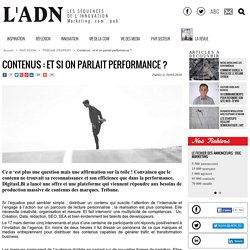 Contenus : et si on parlait performance ? - Tribune d'expert