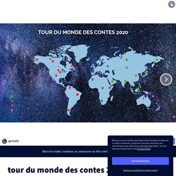 tour du monde des contes 2020 by bbdospenpals on Genially