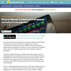 What is Marvel: Contest of Champions, and why is it so popular?