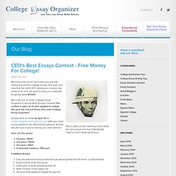 CEO's Best Essays Contest - Free Money For College!