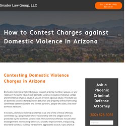 How to Contest Charges against Domestic Violence in Arizona