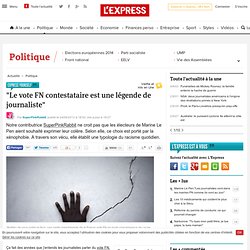 "Le vote FN contestataire est une légende de journaliste"